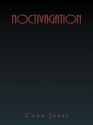 cover image of Noctivagation